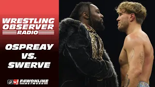 Will Ospreay and Swerve Strickland at Forbidden Door | AEW Dynamite | Wrestling Observer Radio