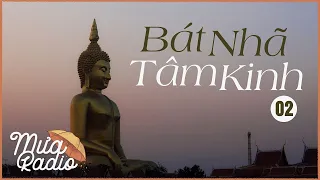 BÁT NHÃ TÂM KINH | PHẦN 2/2 | OSHO | HẺM RADIO | MƯA RADIO