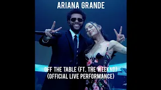 Ariana Grande - off the table (Official Live Performance | Vevo) (ft. The Weeknd) (1 Hour Loop)