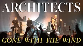 Architects - Tom Speech & Gone With the Wind (live in Toronto)