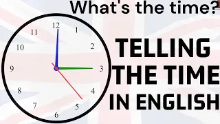 Telling the time in English (with exercises)