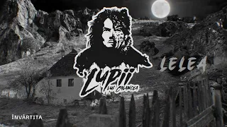 LUPII lui Calancea - LELEA (Full Album) 2024