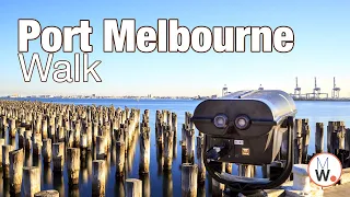 Port Melbourne to Princes Pier Walk【4k】