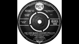 UK New Entry 1961 (307) Tokens - The Lion Sleeps Tonight (Wimoweh)