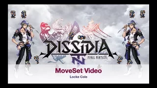 Locke Cole (Soft Confirmed for NT!?) Moveset Prediction Video - Dissidia Final Fantasy NT (DDFNT)