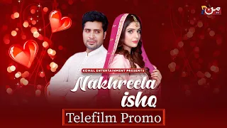 Nakhreela Ishq | Eid Special Telefilm | Promo | MUN TV