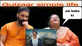 Reaction | GULZAAR CHHANIWALA : Simple Life | New Haryanvi Songs Haryanvi 2021 Bhaleneth Song