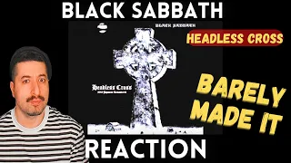 BARELY MADE IT - Black Sabbath - Headless Cross Reaction