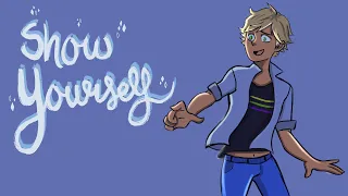 SHOW YOURSELF || Miraculous Ladybug ANIMATIC || Ella Cinders