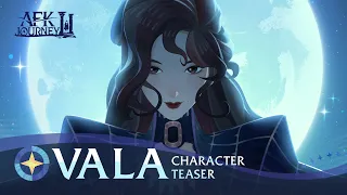 Character Teaser - Vala | AFK Journey