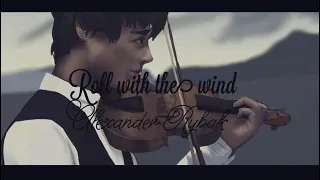 Alexander Rybak - "Roll With The Wind"[Lyrics]