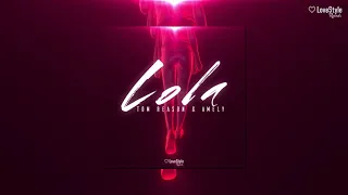 Tom Reason & Amely - Lola (Official Audio)