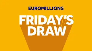 The National Lottery EuroMillions draw results from Friday 10 May 2024