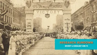 Research Rundown: Researching Your World War I Ancestors