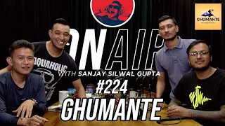 On Air With Sanjay #224 - Ghumante Returns!