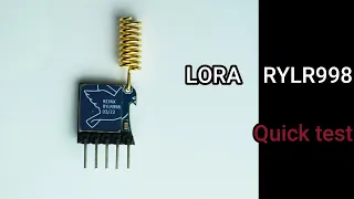 Reyax RYLR998 LoRa module - Quick test