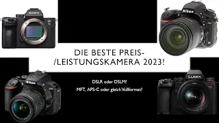 Die besten Preis-/Leistungskameras 2/5 | Die beste Kamera 2023!