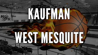 Kaufman High School vs. West Mesquite High Varsity Womens' Basketball