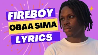 Fireboy Obaa sima (Official lyrics)