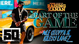 50 Cent - Part of the Game [1 HOUR] ft Nle Choppa, Rileyy Lanez