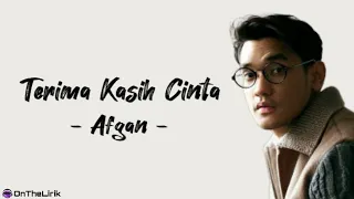 Afgan - Terima Kasih Cinta | Lirik Lagu