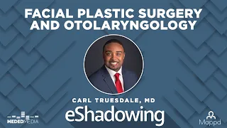 Artistry in Facial Plastic and Reconstructive Surgery Dr. Carl Truesdale  | Premed eShadowing Ep 109