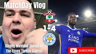 Stephy Mavididi Shines As The Foxes Thrash Saints!!|Southampton 1-4 Leicester City|Matchday Vlog|