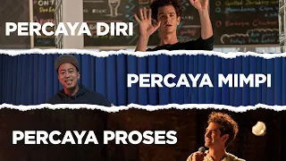 PERCAYA DIRI, PERCAYA MIMPI, PERCAYA PROSES