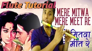 Mere Mitwa | Flute Tutorial| by Upendra Maurya