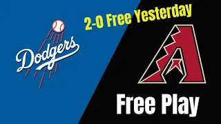 Los Angeles Dodgers at Arizona Diamondbacks Free Pick and Predictions Free MLB Play MLB Best Bet