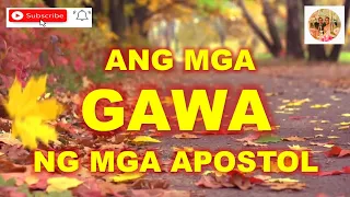(5) The Acts of the Apostles (Chapters 1-28) | Ang mga Gawa ng nga Apostol