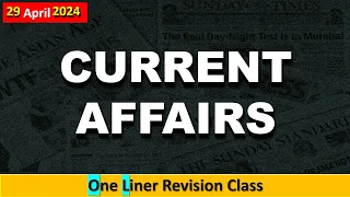 29 April Current Affairs 2024  Daily Current Affairs Current Affairs Today  Today Current Affairs
