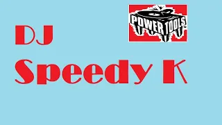 DJ Speedy K on Powertools Mix show