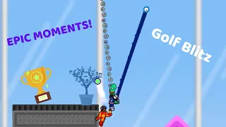 EPIC MOMENTS (Golf Blitz)