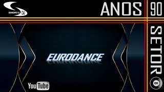 EURODANCE ANOS 90'S VOL: 74 BY DJ SANDRO S.