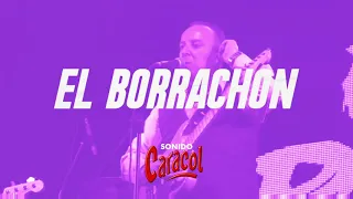 Sonido Caracol - El Borrachón (Video Oficial)
