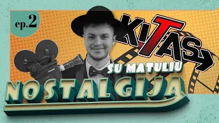 GERIAUSIA LAIDA - KITAS! | NOSTALGIJA SU MATULIU - 2 SERIJA | MATULIS