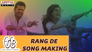 Making of Rang De Song || A Aa Telugu Movie || Nithiin, Samantha , Trivikram, Mickey J Meyer