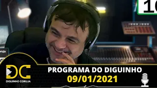 Programa do Diguinho -  09/01/2021