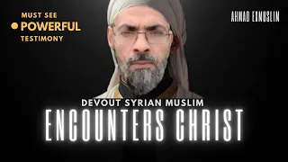 SO powerful! Syrian Muslim encounters Jesus Christ. MUST SEE!#Quran #Bible #Jesus #Allah #God