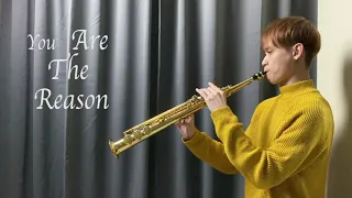 You Are The Reason Soprano Saxophone cover by Chakumi