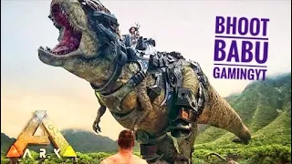 #BhootBabu #Live #ARK Ark survival make dinosaur army With funny English and Hindi talk