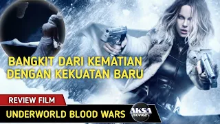 🔴🔵 VAMPIRE YG BANGKIT DARI KEMATIAN ‼ _ ALUR CERITA FILM UNDERWORLD BLOOD WARS 2016