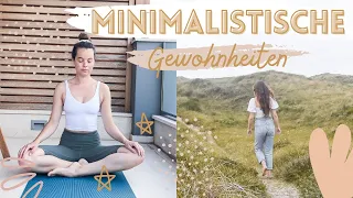 6 minimalistische Gewohnheiten, die dein Leben vereinfachen | Minimalismus