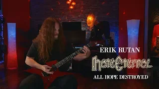 Erik Rutan of Hate Eternal, "All Hope Destroyed" Guitar Playthru