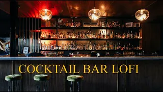 Cocktail Bar | Lofi | Relaxing | Hip Hop