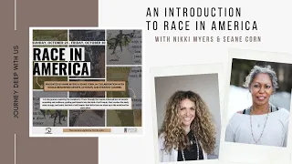 An Introduction to Race In America with Nikki Myers and Seane Corn
