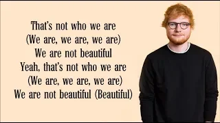 Ed Sheeran - Beautiful People (Lyrics) FT. Khalid