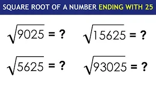 Square Root of a Number ending with 25 - Best Shortcut Tricks