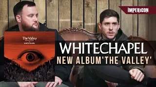 WHITECHAPEL | New Album "The Valley" [INTERVIEW]